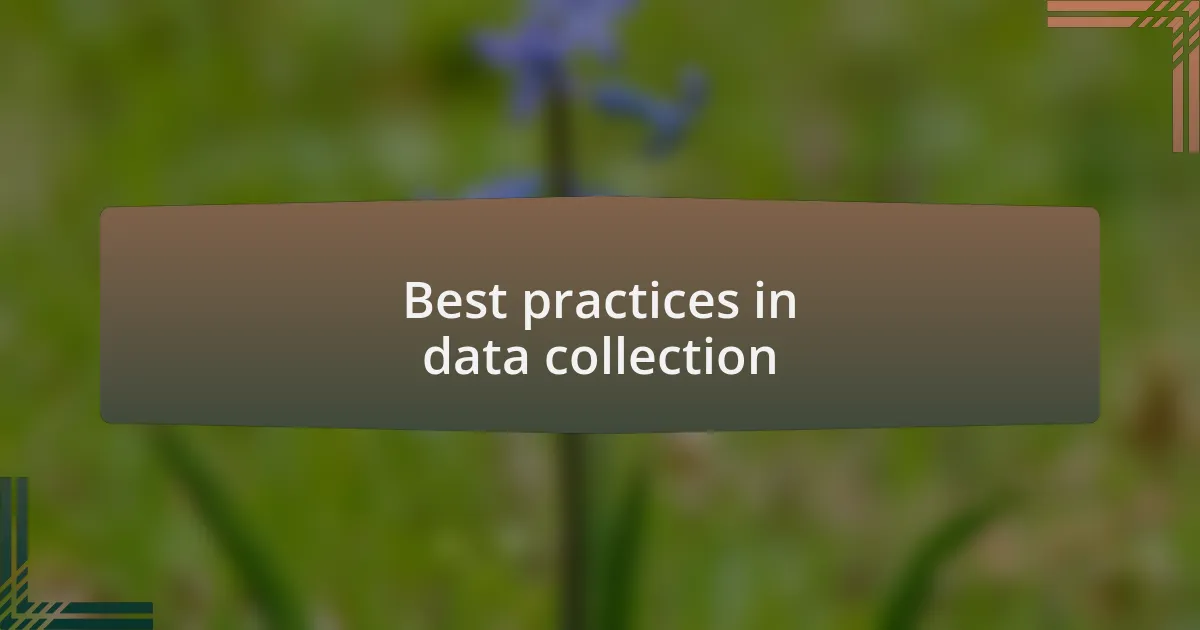 Best practices in data collection