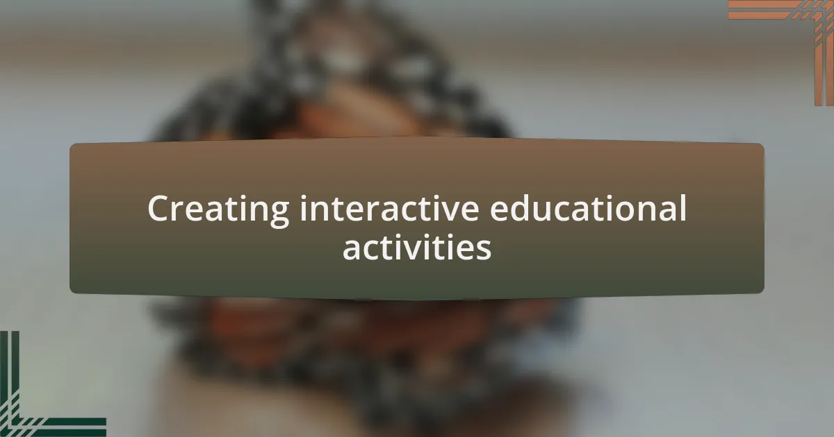 Creating interactive educational activities