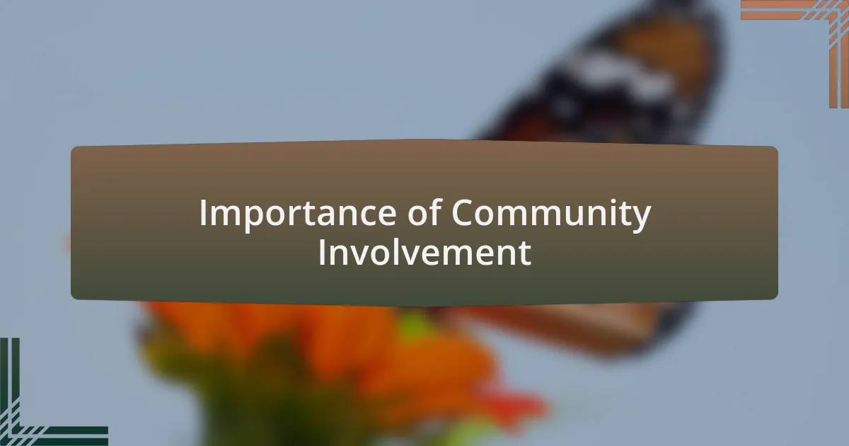Importance of Community Involvement