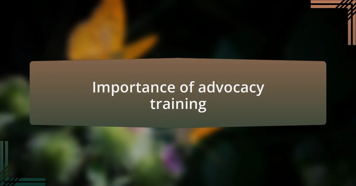 Importance of advocacy training