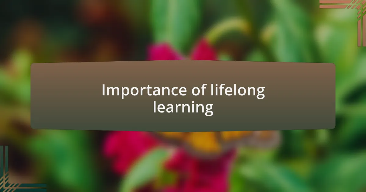 Importance of lifelong learning