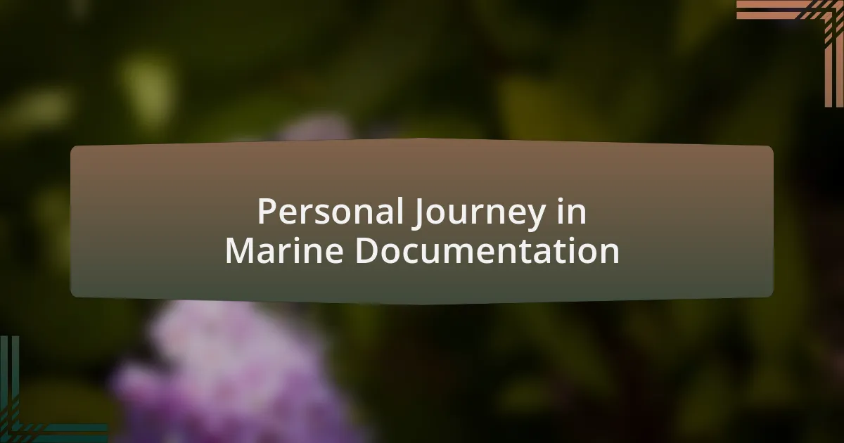 Personal Journey in Marine Documentation