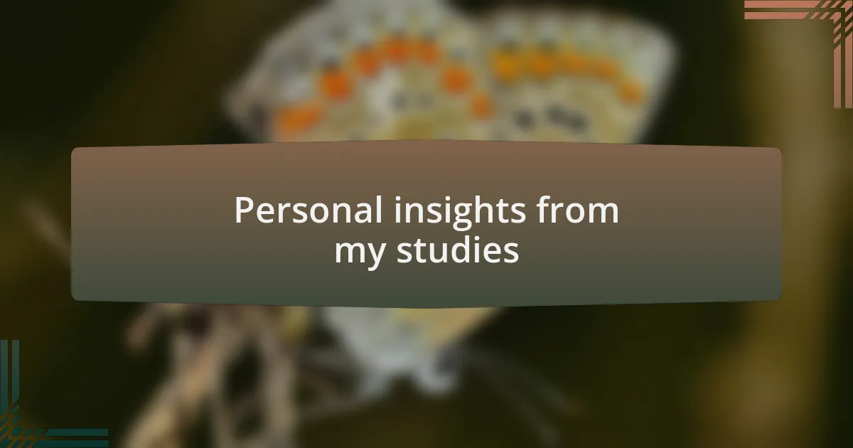 Personal insights from my studies