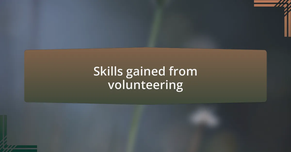 Skills gained from volunteering